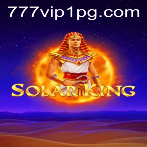 Explorando o Fascinante Mundo do Jogo SolarKing Com 777VIP1